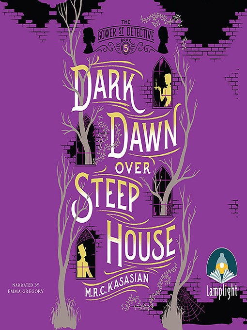 Title details for Dark Dawn Over Steep House by M.R.C. Kasasian - Available